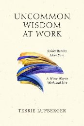 Uncommon Wisdom at Work book cover